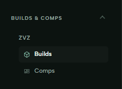 Builds in the sidebar under ZVZ